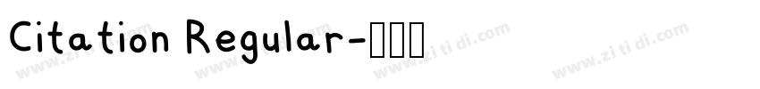 Citation Regular字体转换 Citation Regular字体转换